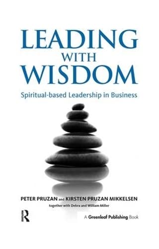 Buy Leading With Wisdom: Spiritual-based Leadership in Business — BookShops.in
