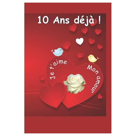 10 ans déjà: Ce livre est un questionnaire Une idée cadeau originale à offrir pour un anniversaire de mariage / rencontre / Saint Valentin ou toute ... Un souvenir durable d’une relation amoureuse.