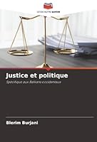 Justice et politique (French Edition) 6200823081 Book Cover