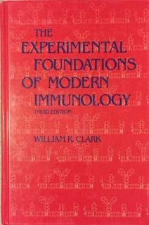 The Experimental Foundations of Modern Immunology 047181508X Book Cover