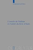  L\'oracle de Nathan et l\'unité du livre d\'Isaïe (Beihefte zur Zeitschrift für die alttestamentliche Wissenschaft t. 343)