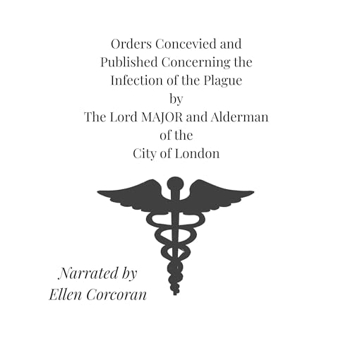 Couverture de Orders Conceived and Published by the Lord MAJOR and Alderman of the City of London