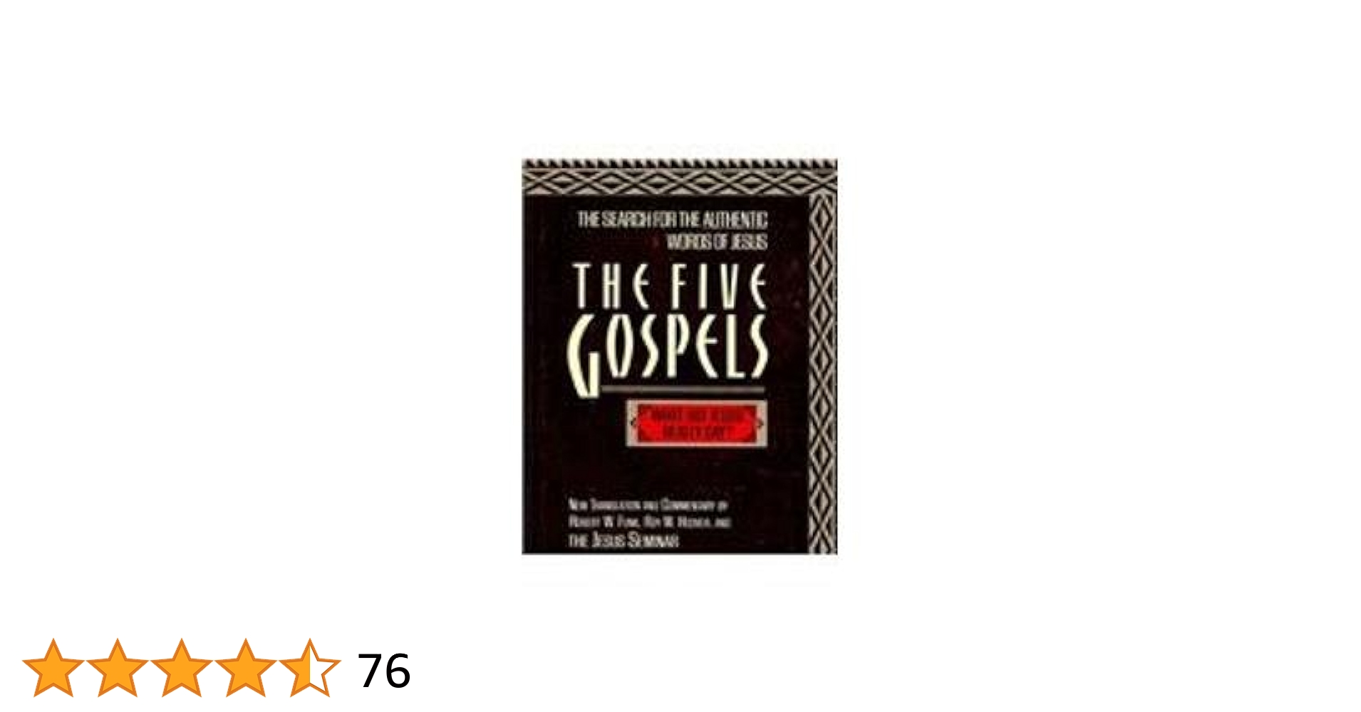 語学+参考書 The Five Gospels: What Did Jesus Really Say? The Search for the Authentic Words of Jesus The Five Gospels: What Did Jesus Really Say? The Search for