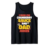 Ringraziamento I Run On Cranberry Sauce Papà Papa