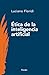 &Atilde;tica de la inteligencia artificial (Biblioteca De Filosofia) (Spanish Edition)