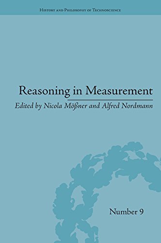 Reasoning in Measurement (History and Philosophy of Technoscience) (English Edition)