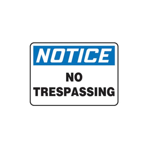 Panneau d'interdiction Notice No Trespassing pour éviter les intrusions