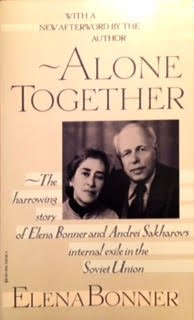 Alone Together: The Story of Elena Bonner and A... B001IYCMSK Book Cover