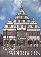 Die Stadt Paderborn. 3870884827 Book Cover