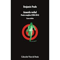 Acuerdo verbal. Poes&iacute;a completa (1986-2014)