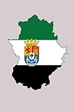  Bandera Extramadura Nacionalista: un diario cuaderno de composición perfecta para escribir en 6x9 pulgadas con el regalo cuadernos de 120 páginas del ...  Himno de Extremadura Cáceres and Badajoz