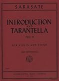 Sarasate, Pablo - Introduction and Tarantella Op. 43. For Violin and Piano