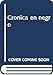 Crónica en negro - García López, José Luis