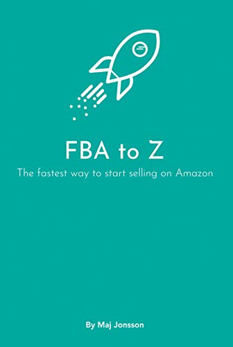 FBA to Z Beginner Guide 2020: Start selling on Amazon