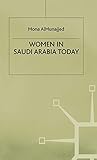 Women in Saudi Arabia Today
