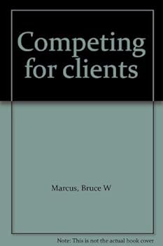 Hardcover Competing for clients Book