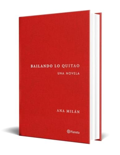 Bailando lo quitao: Una novela (Planeta)