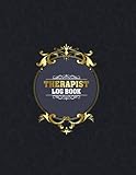  Therapist Log Book: Counsellor Log Book for Coaches and Psychiatrists or Mental Health Workers to Record and Keep Patient and Client Sessions Take Notes, Therapist Gifts Mental Health