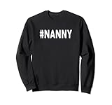 Photo Gallery hashtag nanny design per nannys felpa Photo Gallery hashtag nanny design per nannys felpa
