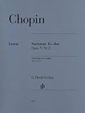 Nocturne Es-dur op. 9,2: Instrumentation: Piano solo (G. Henle Urtext-Ausgabe)