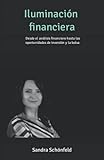 Iluminación financiera: Desde el análisis financiero hasta las oportunidades de inversión y la bolsa