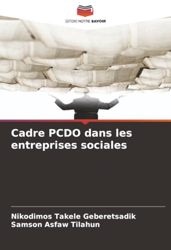 Cadre PCDO dans les entreprises sociales (French Edition)