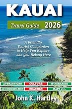 Inside the Pages of Audiobook Kauai Travel Guide 2026: A Friendly Tourist Companion to Help You Explore like you Belong Here Complete Guide Kindle & Audio Preview Best Seller