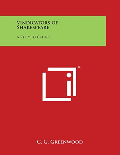 Vindicators of Shakespeare: A Reply to Critics
