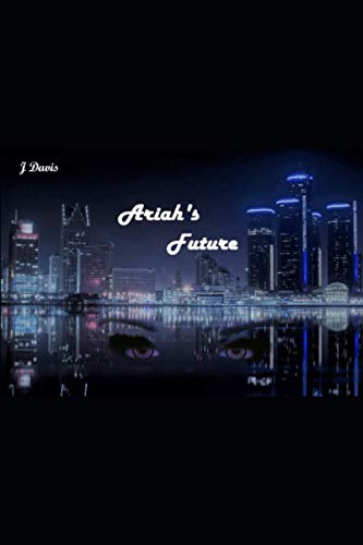 Ariah's Future Paperback – May 21, 2019