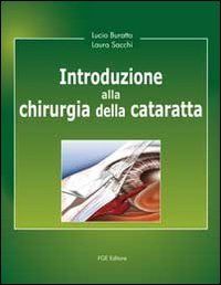 Vedi scheda su Amazon Introduzione alla chirurgia della cataratta