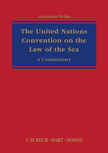 The United Nations Convention on the Law of the Sea: A Commentary