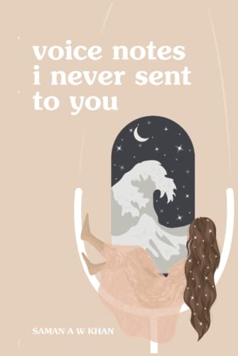 voice notes i never sent to you