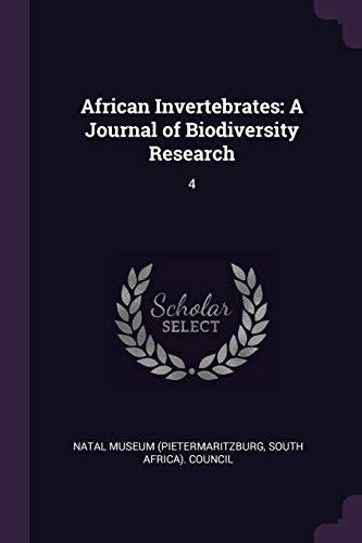 African Invertebrates: A Journal of Biodiversity Research: 4