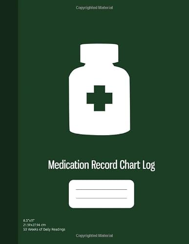 Medication Record Chart Log: Undated Personal Medication Checklist Organizer, Medication Administration Log Book Book, Keep Track of Medicine, Monday ... Green Cover (8.5"x11")) (Medication Log Book)