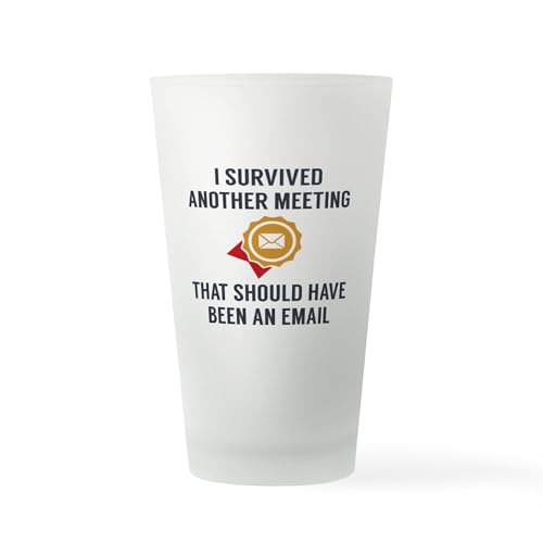 CafePress I Survived Another Meeting Pint Glass, 16 oz. Drinking Glass