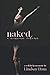 Produktbild Naked: A Woman Reborn