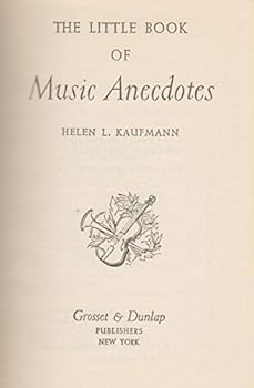 Hardcover The little book of music anecdotes (The Little music library) Book