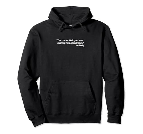 Campaign Slogan Pullover Hoodie