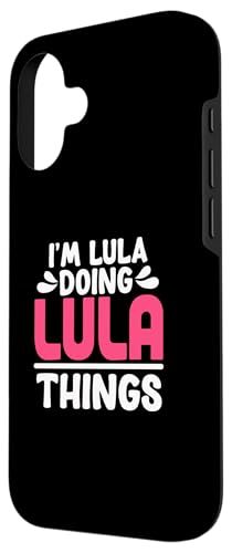 Image of Personalized First Name I'm Lula Doing Lula Things Case for iPhone 16