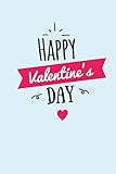  happy valentines day gift for my husband: notebook to share your life and love, Format (6 x 9 inches) 120 pages: lined paper