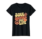 Funny Soul Sisters For Life Bridal Party Shirt
