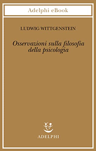 Osservazioni sulla filosofia della psicologia