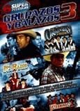 Grupazos Y Balazos - Vol 3