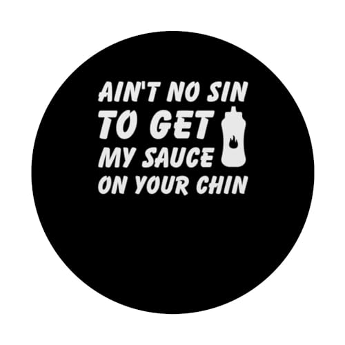 Ain't No Sin To Get My Sause On Your Chin Backyard Barbecue PopSockets Swappable PopGrip, Black - Image 3