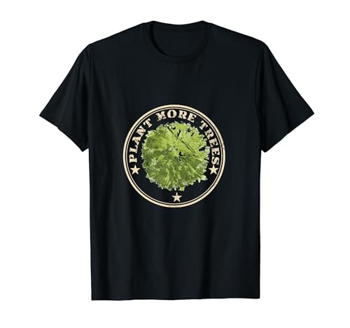 Plant More Trees Growth and Renewal T-Shirt