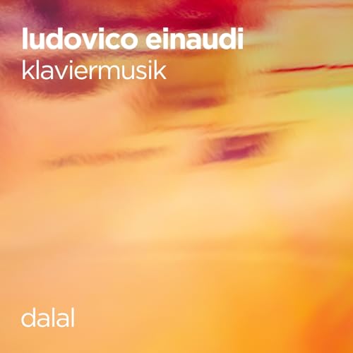 Ludovico Einuadi & Dalal