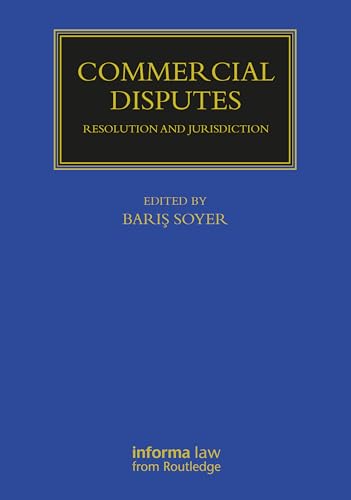 Commercial Disputes: Resolution and Jurisdiction (Maritime and Transport Law Library)