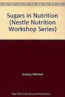 Hardcover Sugars in Nutrition (Nestle Nutrition Workshop Series) Book