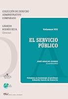 El Servicio Público (Spanish Edition) 9583520640 Book Cover
