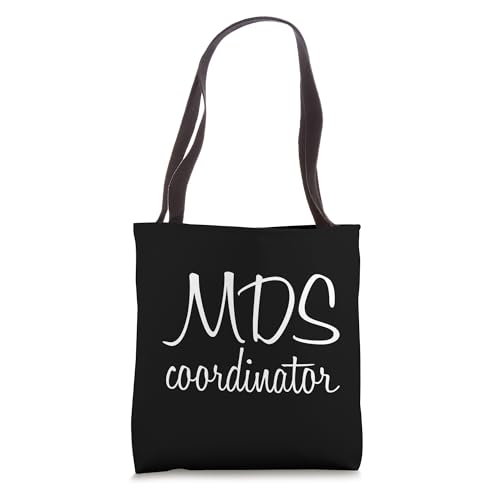 MDS Coordinator Minimum Data Set Nurse Appreciation Tote Bag